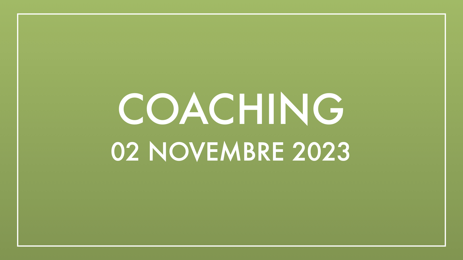 Coaching 02 novembre 2023